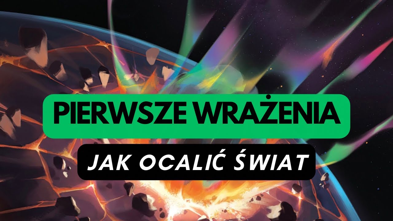 🇵🇱 (1392) Jak Ocalić Świat - pierwsze wrażenia (PL)