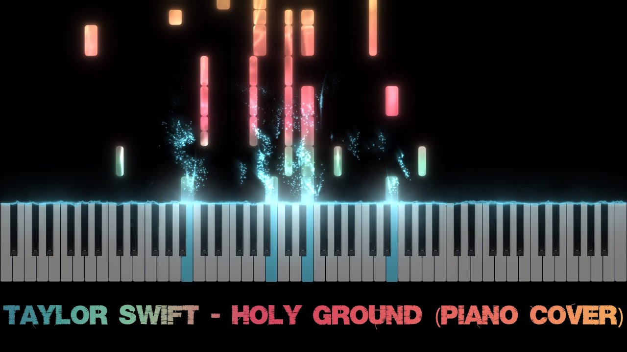 Taylor Swift - Holy Ground (Piano Cover)