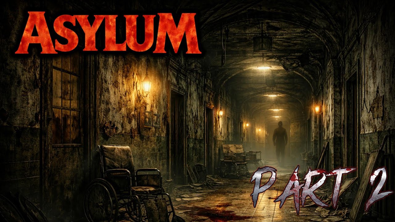 The Asylum Gets Worse The Deeper We Go