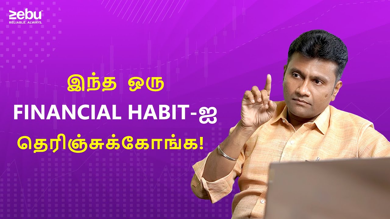 The Financial Habit That Builds Wealth | Smart Money Tips in Tamil | Zebu