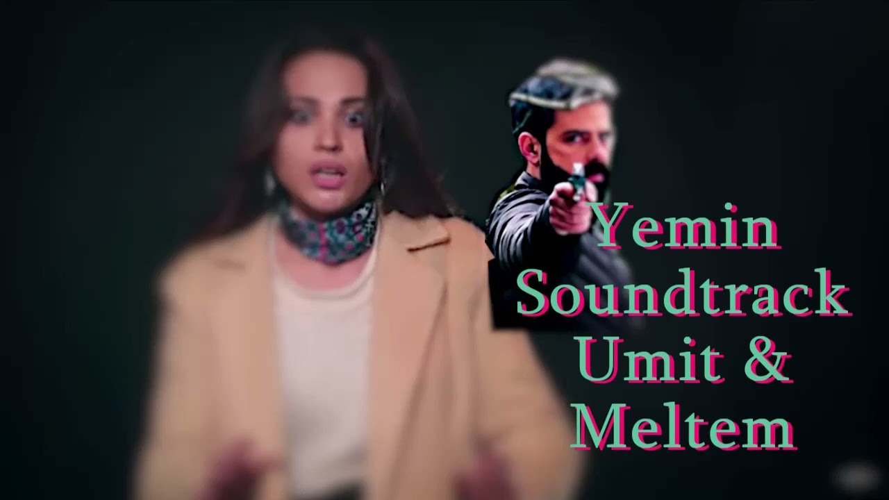 Yemin - Soundtrack Umit & Meltem #70