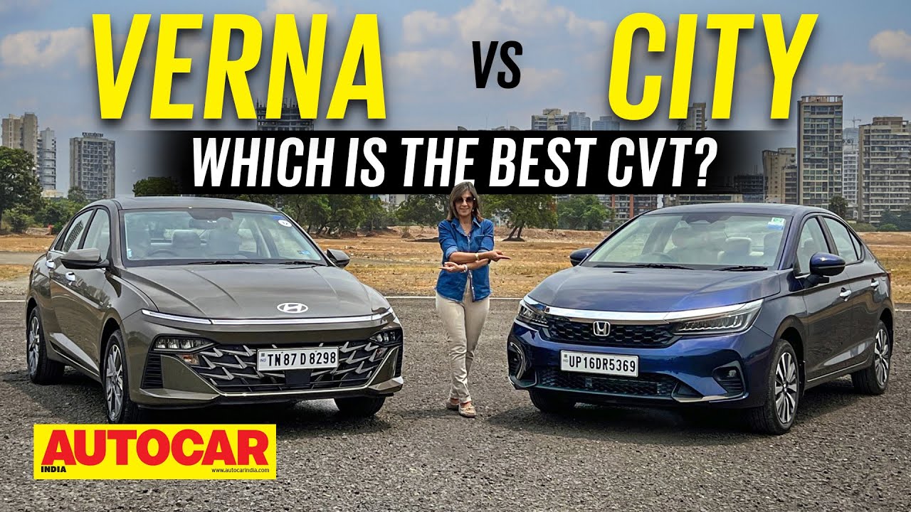 2023 Hyundai Verna vs Honda City - Which is the better CVT? | Comparison | Autocar India