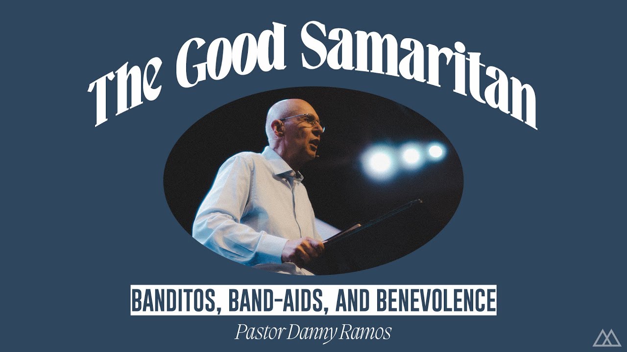 The Good Samaritan: Banditos, Band-Aids, and Benevolence | Danny Ramos
