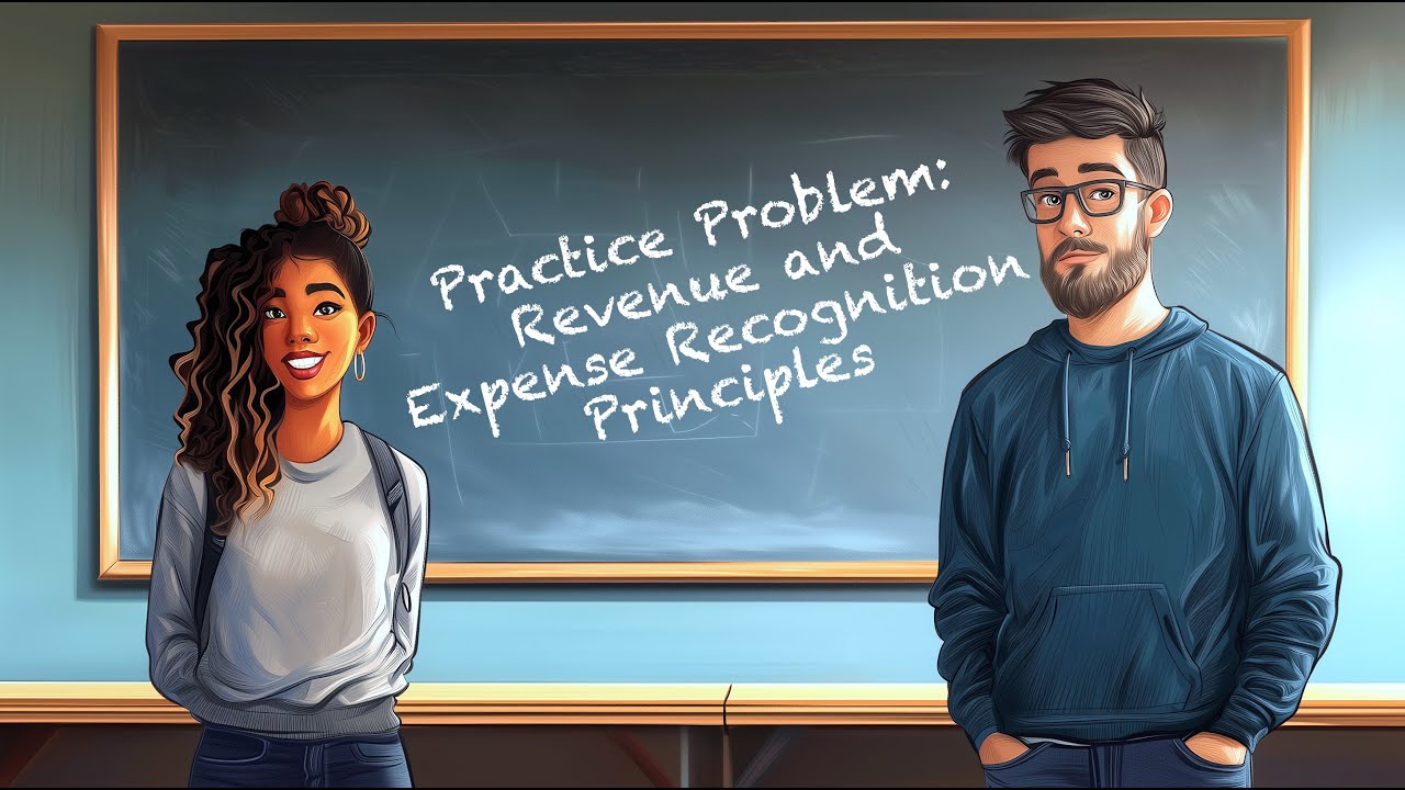 Practice Problem CON-03: Revenue and Expense Recognition Principles