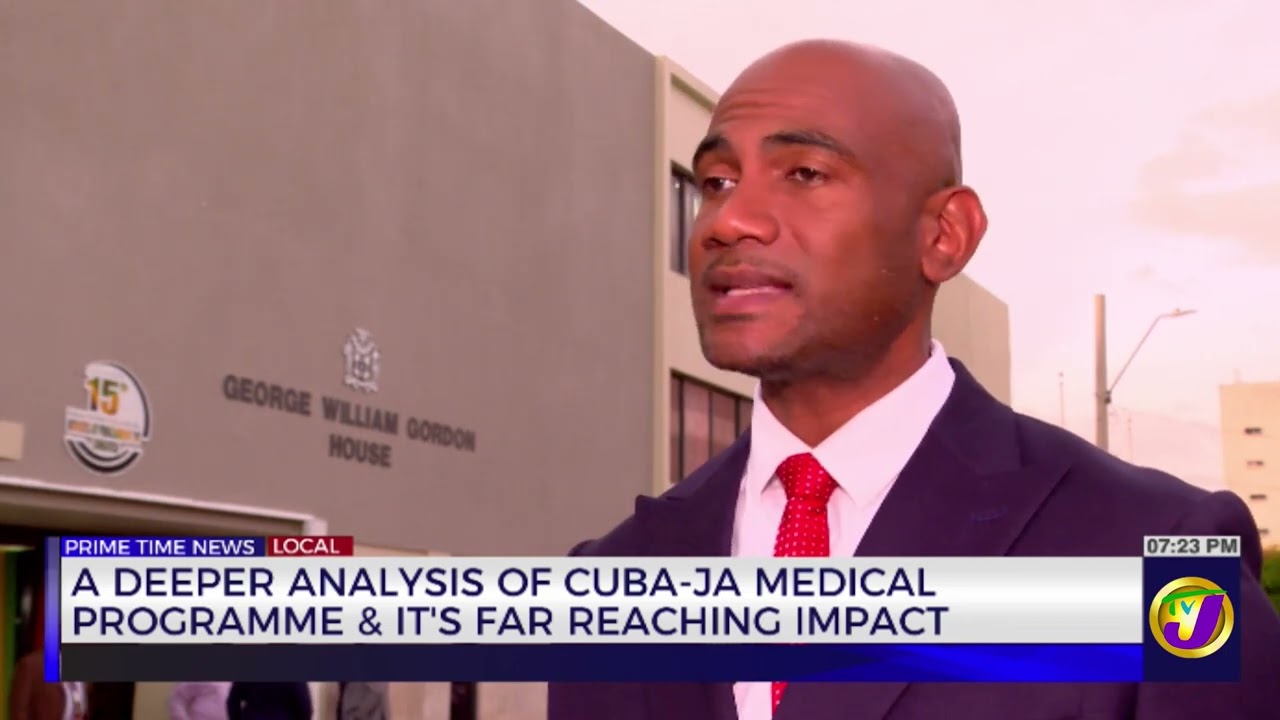 A Deeper Analysis of Cuba-Ja Medical Programme & It's Far Reaching Impact | TVJ News