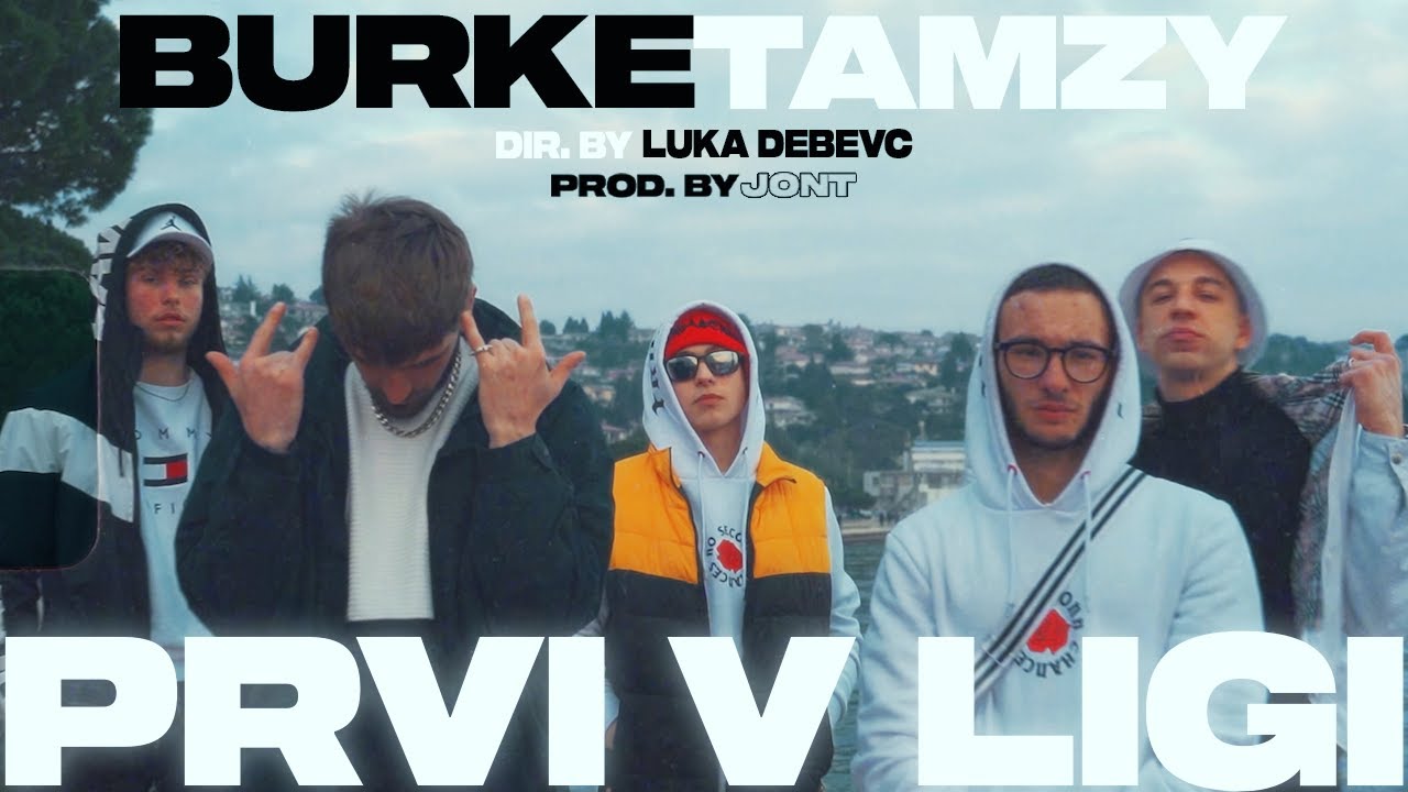 T.A.M.Z.Y. - Prvi v Ligi ft. Burke (Prod. JONT) [Dir. by Luka Debevc]