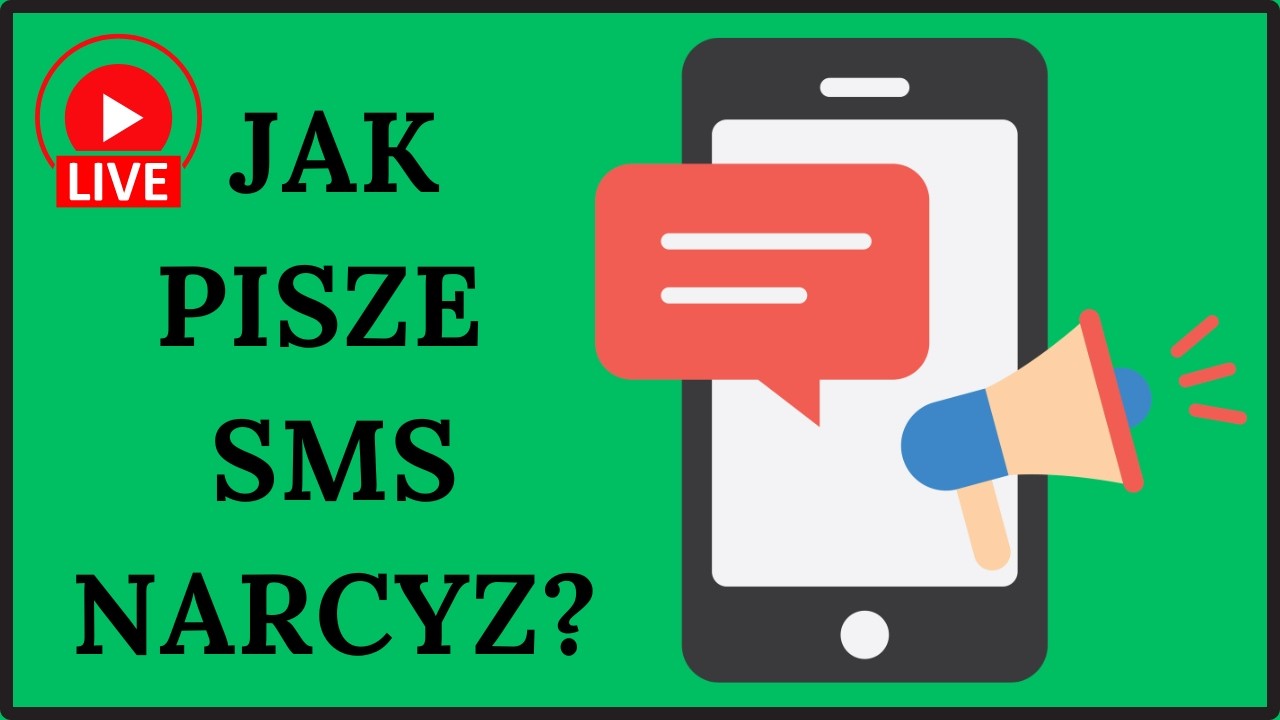 Jak pisze sms narcyz/borderline ?