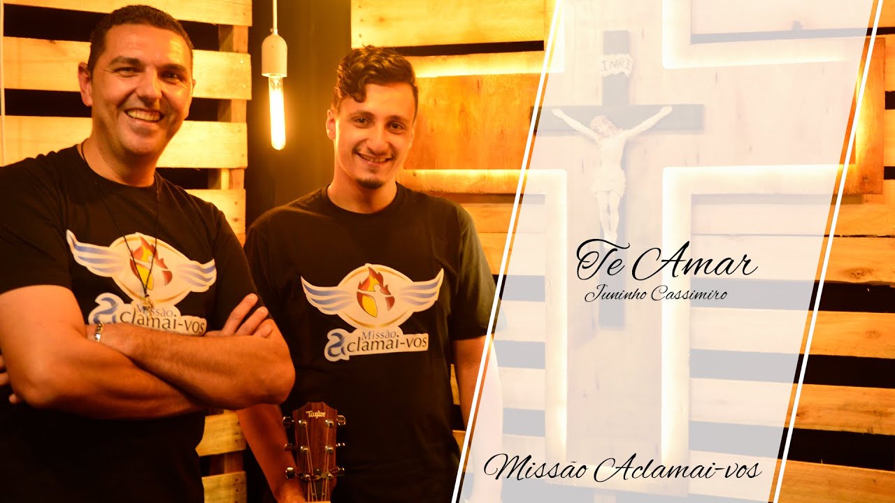 Te Amar / Missão Aclamai-vos (Juninho Cassimiro) Cover