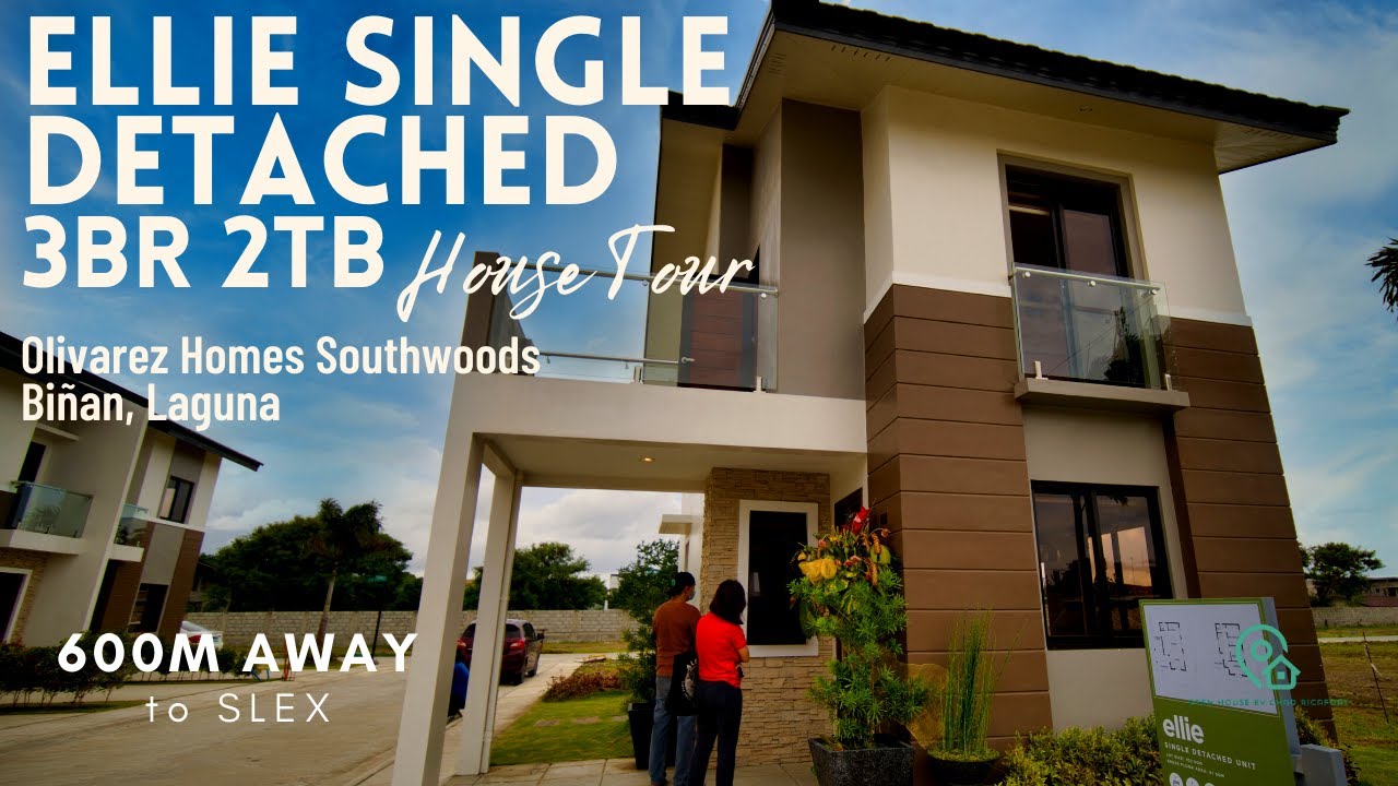 ELLIE SINGLE DETACHED @ Olivarez Homes Southwoods Biñan Laguna