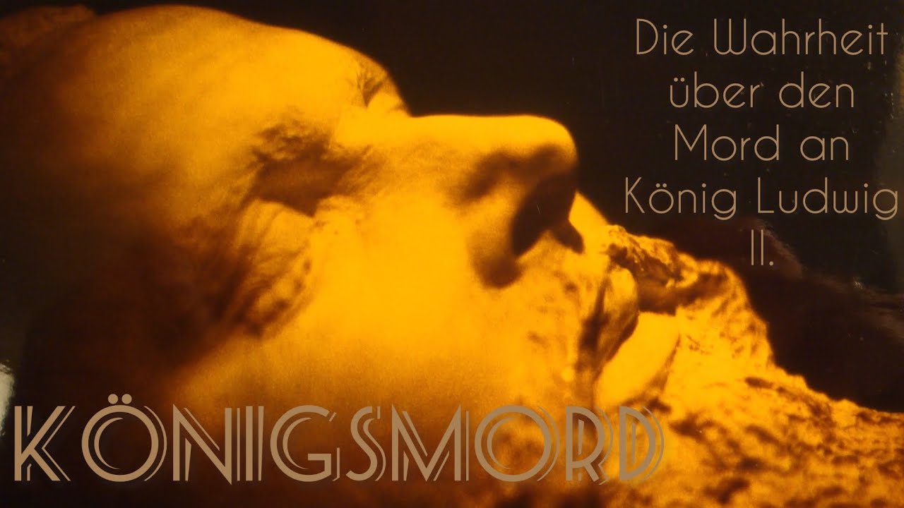 K&ouml;nigsmord - Die Wahrheit &uuml;ber den Mord an K&ouml;nig Ludwig II.