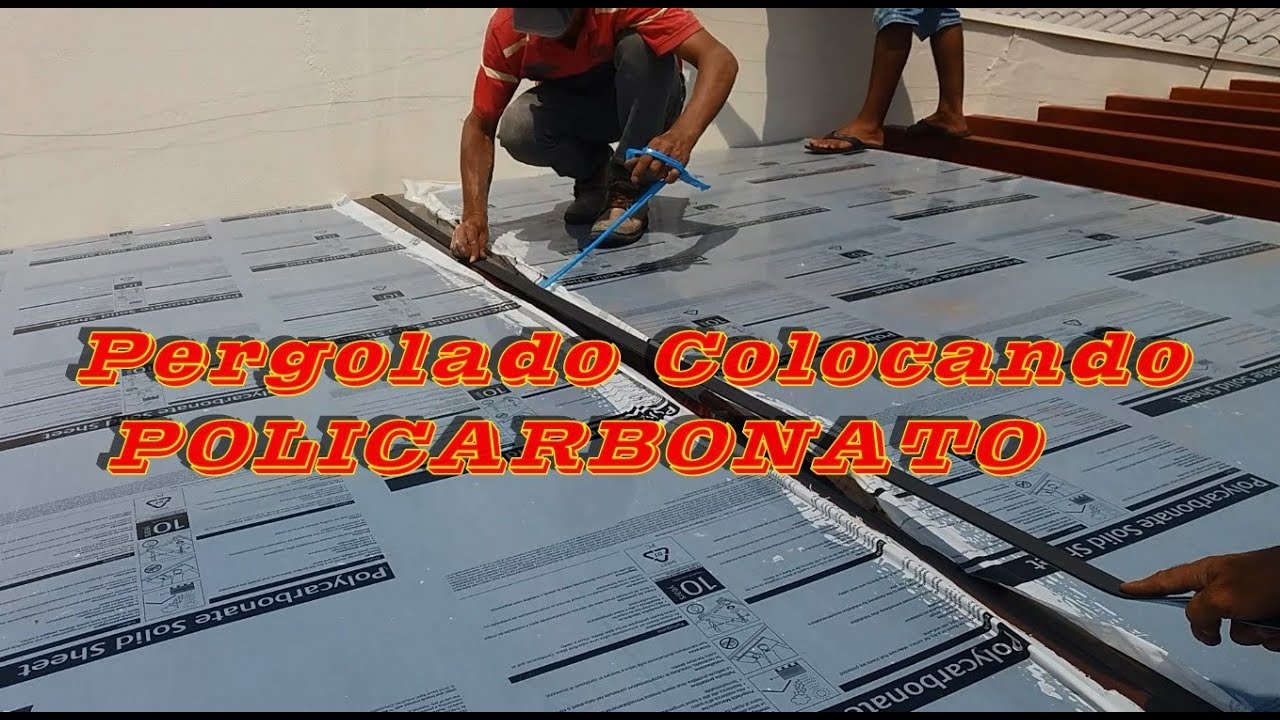 Pergolado Colocando Policarbonato