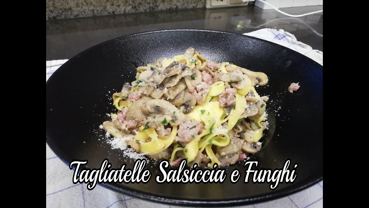 Tagliatelle Salsiccia e Funghi .... una bontà infinita.