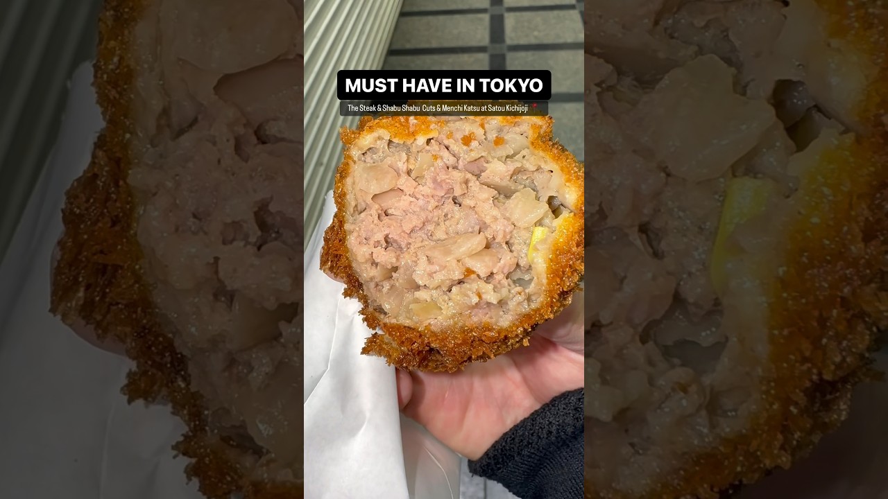 Must Have in Tokyo Menchi Katsu and Matsuzaka Steak House Satou Kichijoji