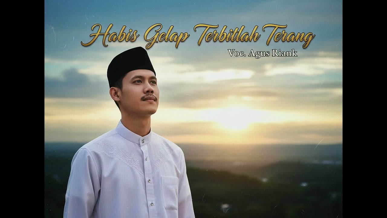 Habis Gelap Terbitlah Terang Voc Agus Riank Official Video Lirik #cover #agusriank #dangdut 