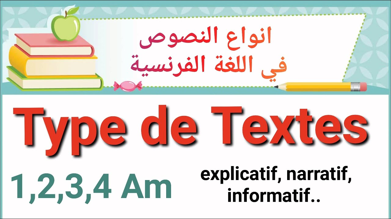 Français: Types de textes/ أنواع النصوص في اللغة الفرنسية