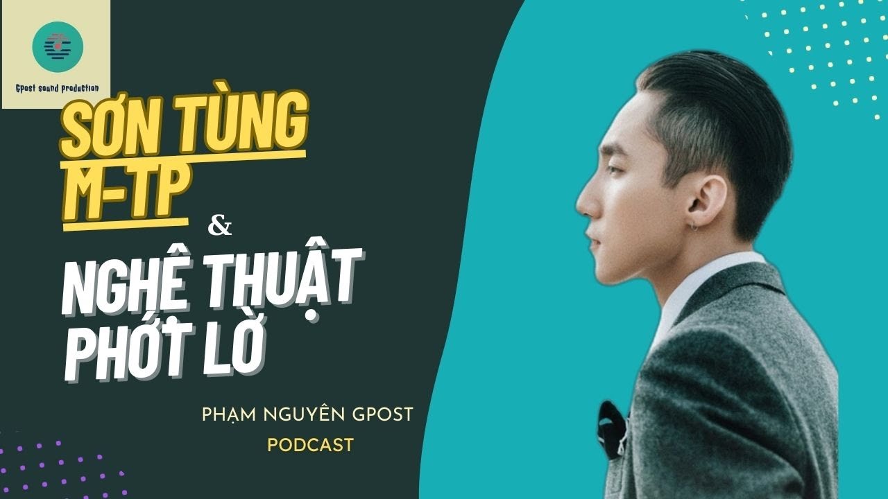 Podcast #2: Sơn Tùng M-TP & bài học quý giá từ 1 trong những hoàng đế vĩ đại nhất La Mã