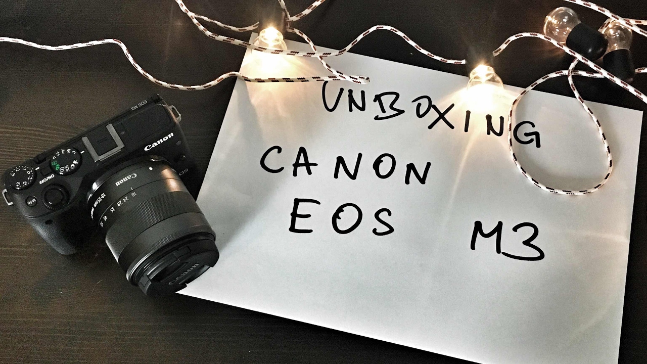 Najlepsza kamera do Vlog&oacute;w? Canon EOS M3 Unboxing