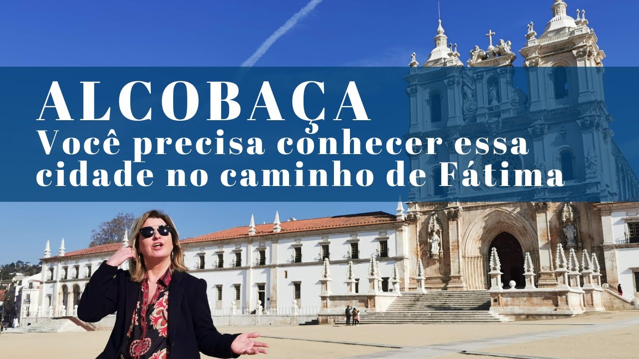 ALCOBA&Ccedil;A | Voc&ecirc; precisa conhecer esta cidade no Caminho de F&aacute;tima | Portugal Online Oficial | Ep. 01