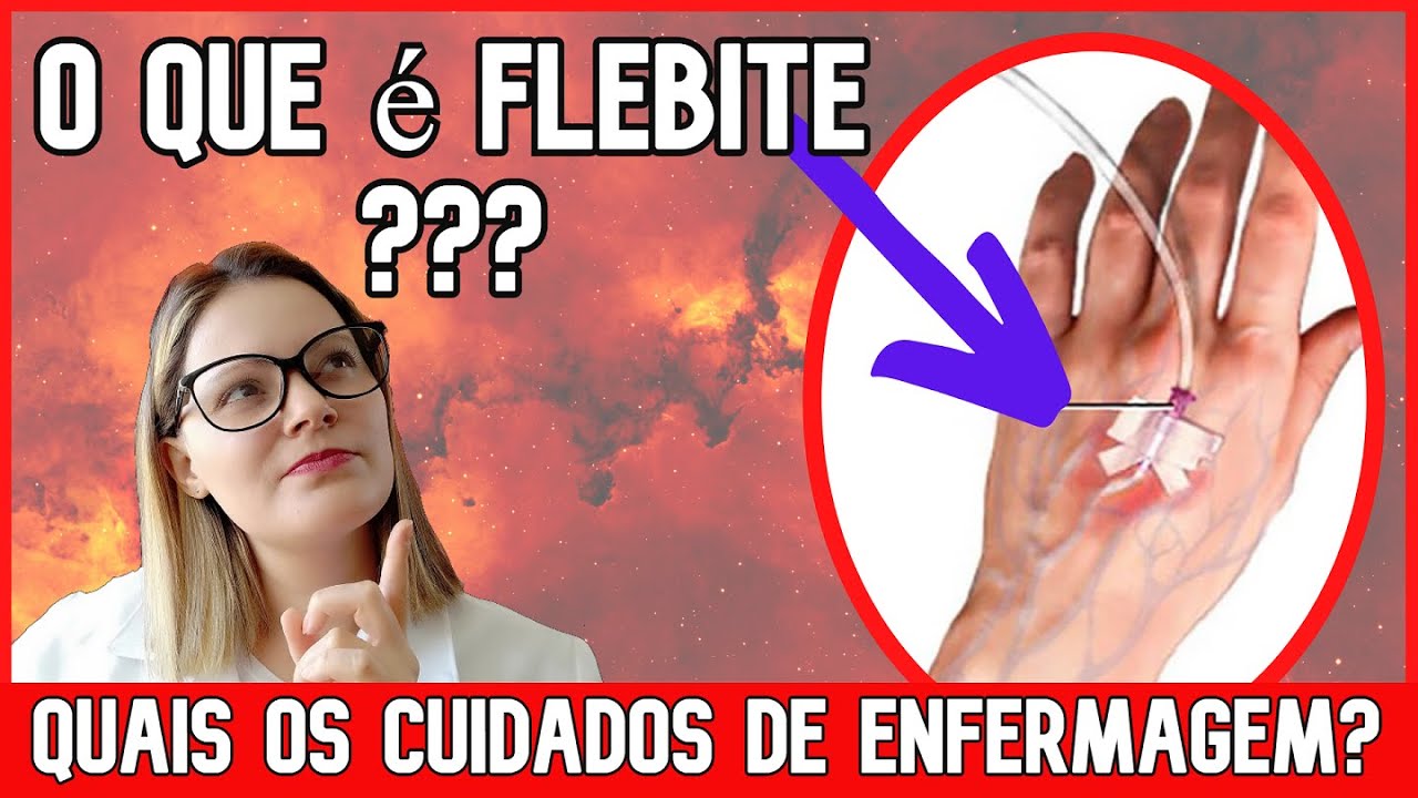Flebite e os Cuidados de Enfermagem