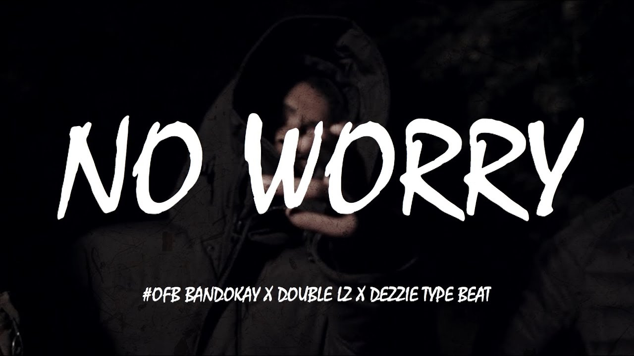 #OFB Bandokay x Double Lz x Dezzie Type Beat 