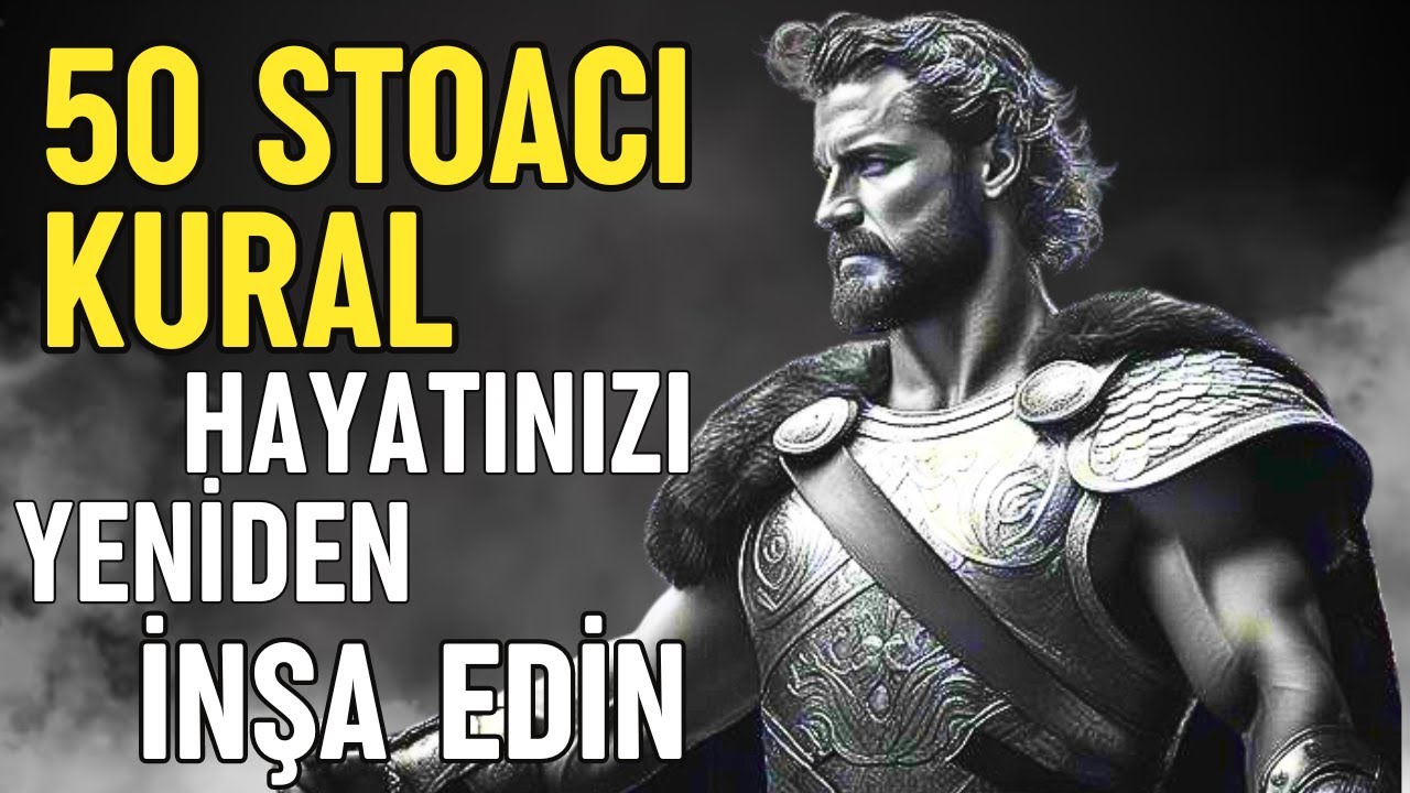 Daha İyi Bir Yaşam İ&ccedil;in 50 Stoacı Kural (kısaca t&uuml;m bilgiler) - Stoacılık