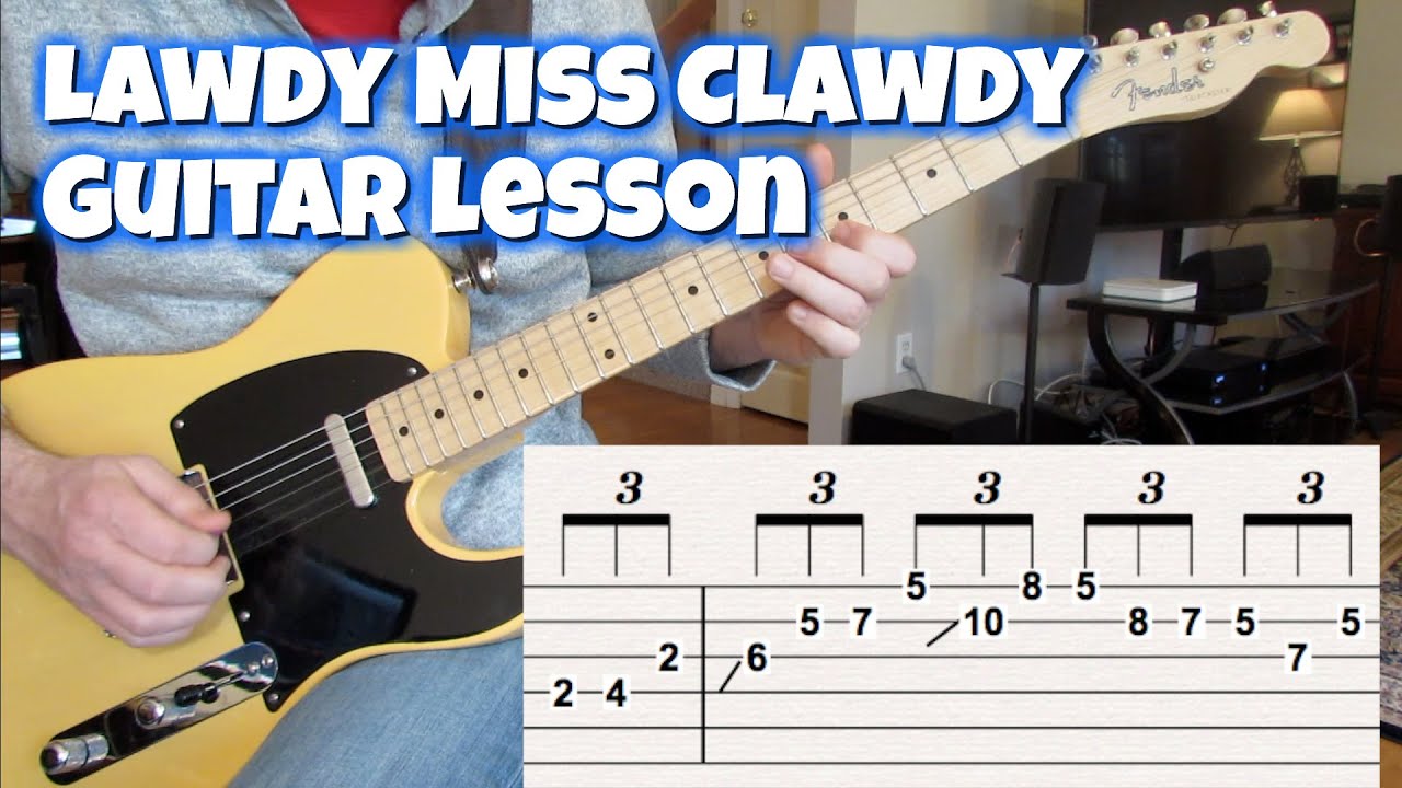 Lawdy Miss Clawdy (Guitar Lesson)