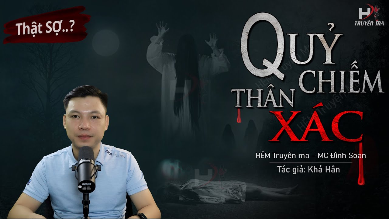 Quá Rợn Với Câu Chuyện Ma: Quỷ Chiếm Giữ Thân Xác - Thỉnh Phải Bùa Quỷ Thái Lan MC Đình Soạn Kể