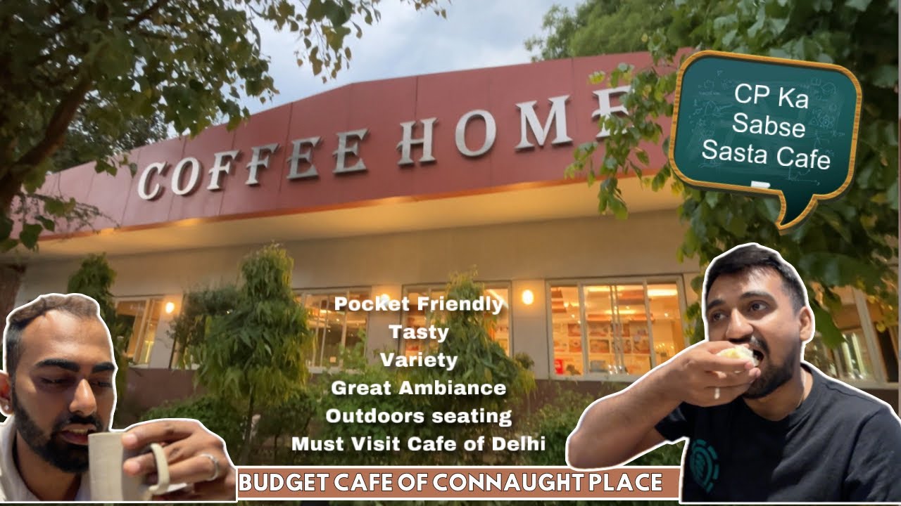 Coffee Home Connaught Place | Most Affordable Cafe At Connaught Place Delhi #connaughtplace #food