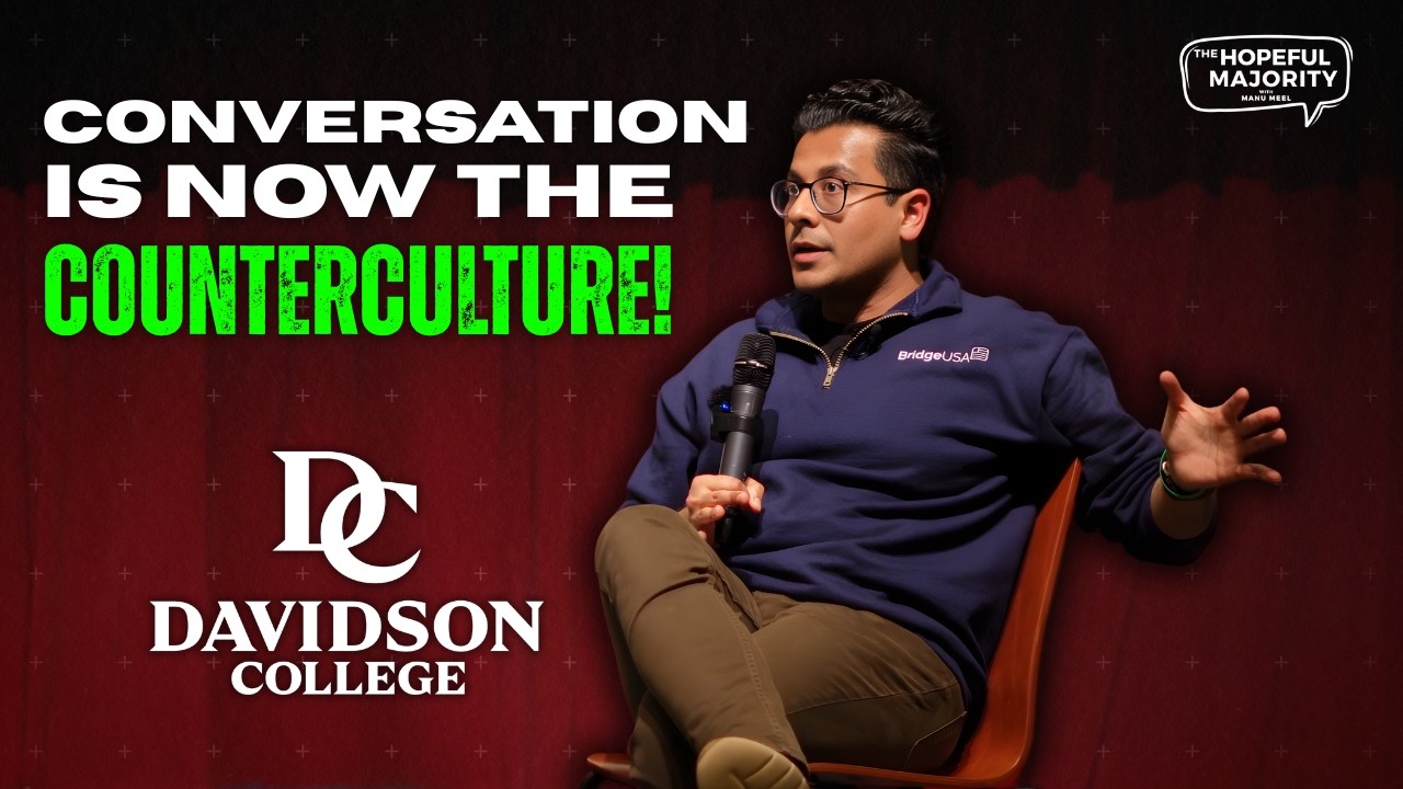 #122 Conversation is Now the COUNTERCULTURE! Manu's Speech at Davidson College.