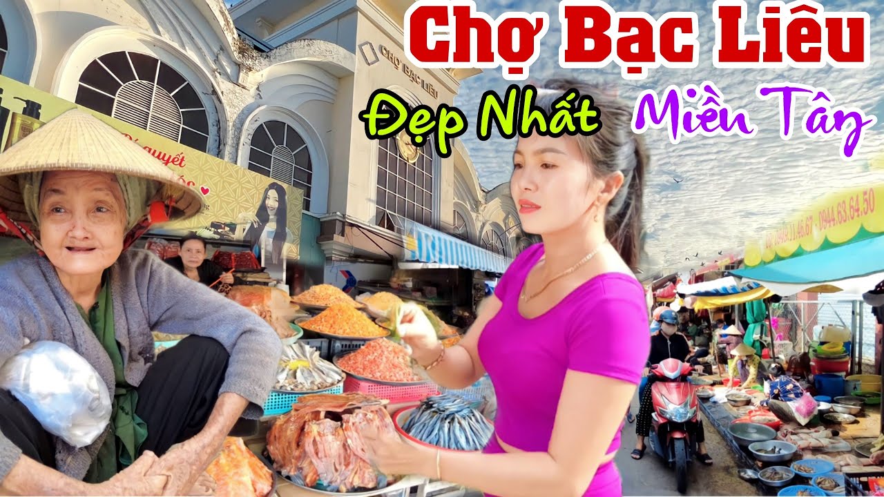 Về Thăm Lại CHỢ BẠC LIÊU Nức Tiếng Miền Tây - Bán Toàn Đặc Sản , Nhộn Nhịp CHỢ ĐÊM ĂN UỐNG | KPVL