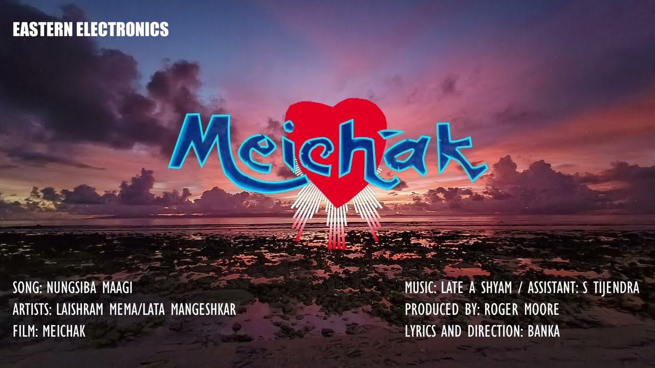 Nungshiba Maagi | Meichak | Laishram Mema and Lata Mangeshkar | Eastern Electronics | Official Audio