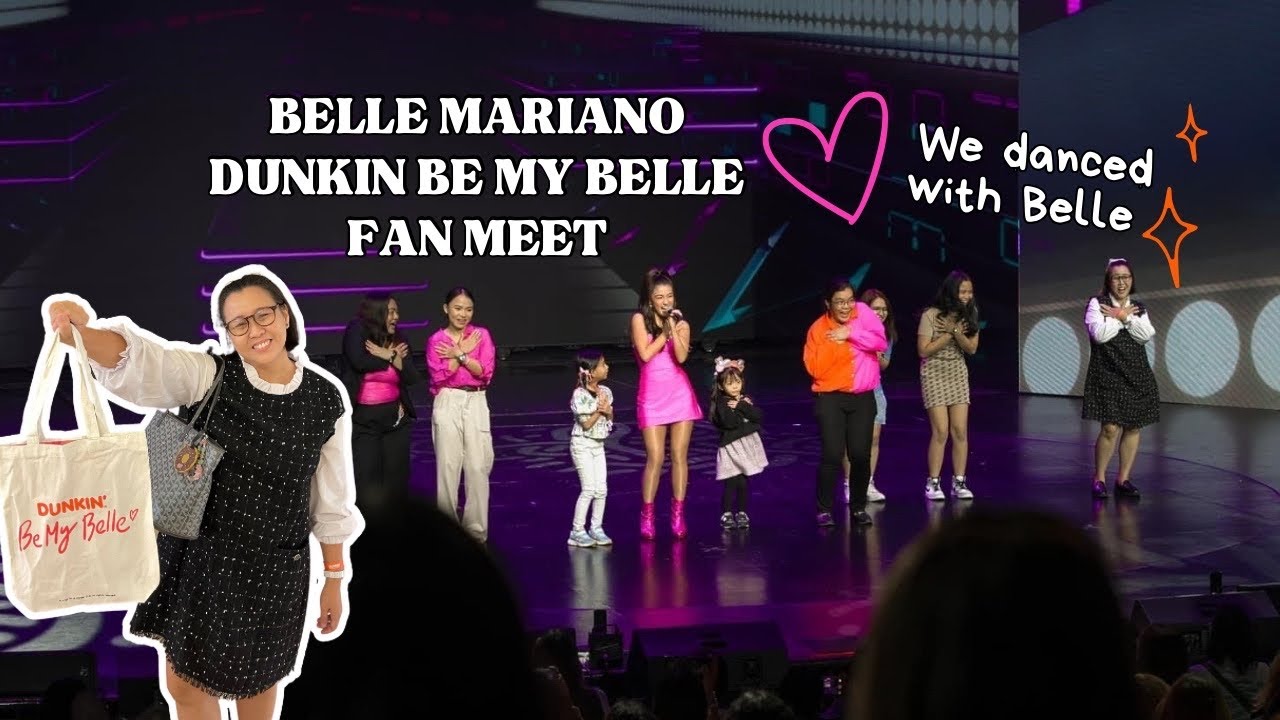 Dunkin' BE MY BELLE 🧡 First time ko makalapit kay Belle 💕 The Belle Mariano Fan Meet Highlights 🇵🇭