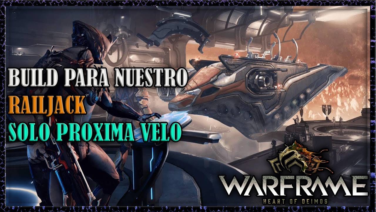 Build para el Railjack | Warframe | Guía Railjack