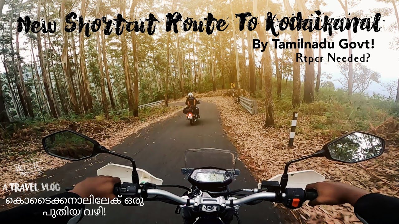 കൊടൈക്കനാലിലേക് ഒരു പുതിയ വഴി  |New ShortCut Route To Kodaikanal By TN Government| Xpulse2004v