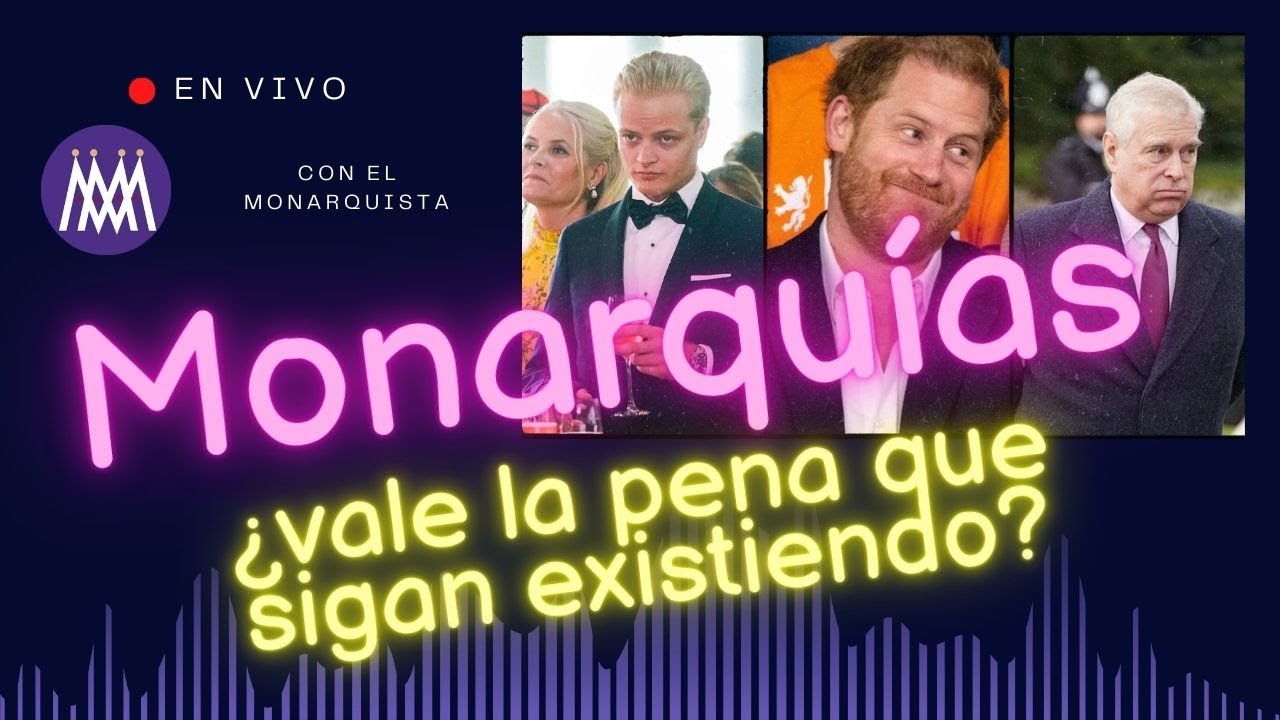 EN VIVO CON EL MONARQUISTA