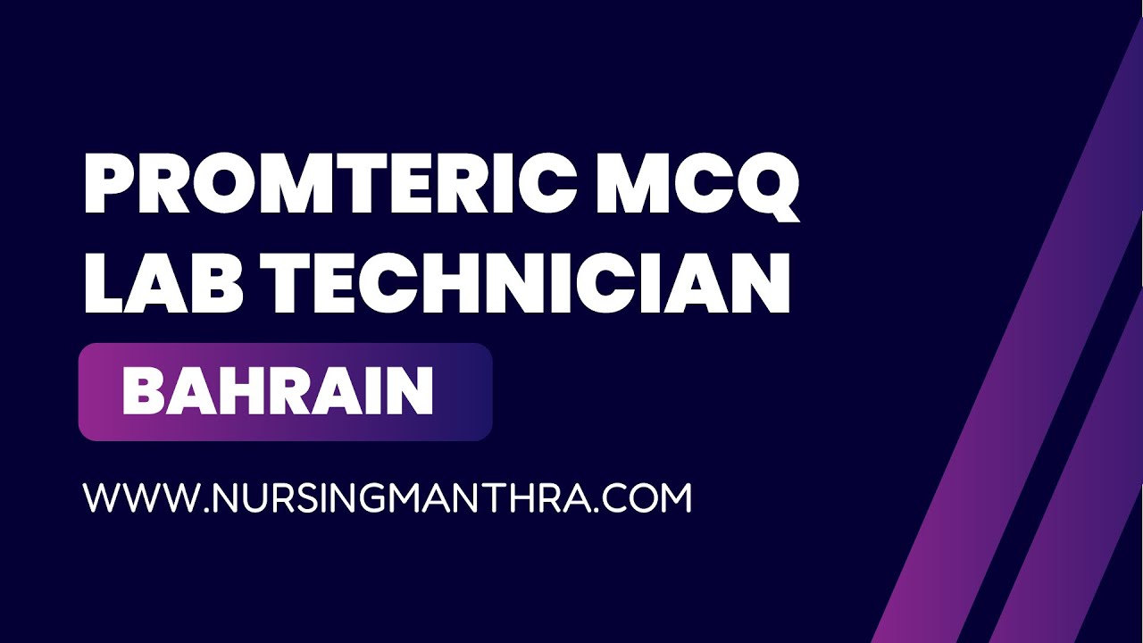 Lab Technician Bahrain Prometric Exam Questions | Real MCQs, Answers & Tips to Pass