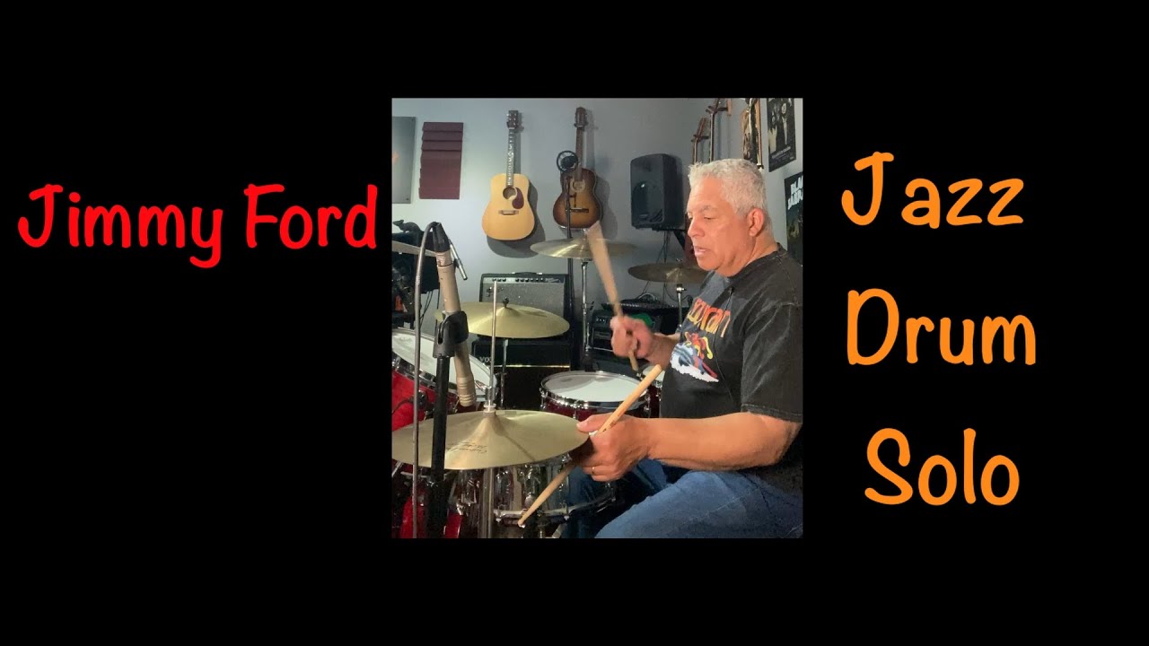 Jimmy Ford Jazz Drum Solo