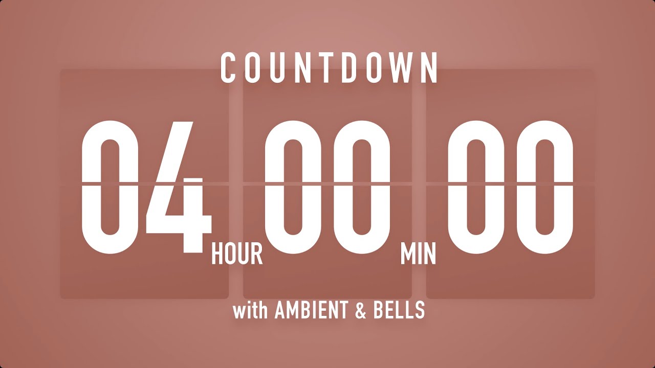 4 Hour Countdown Timer 🤎 Flip Clock with Ambient Music & Bells 🔔🎵