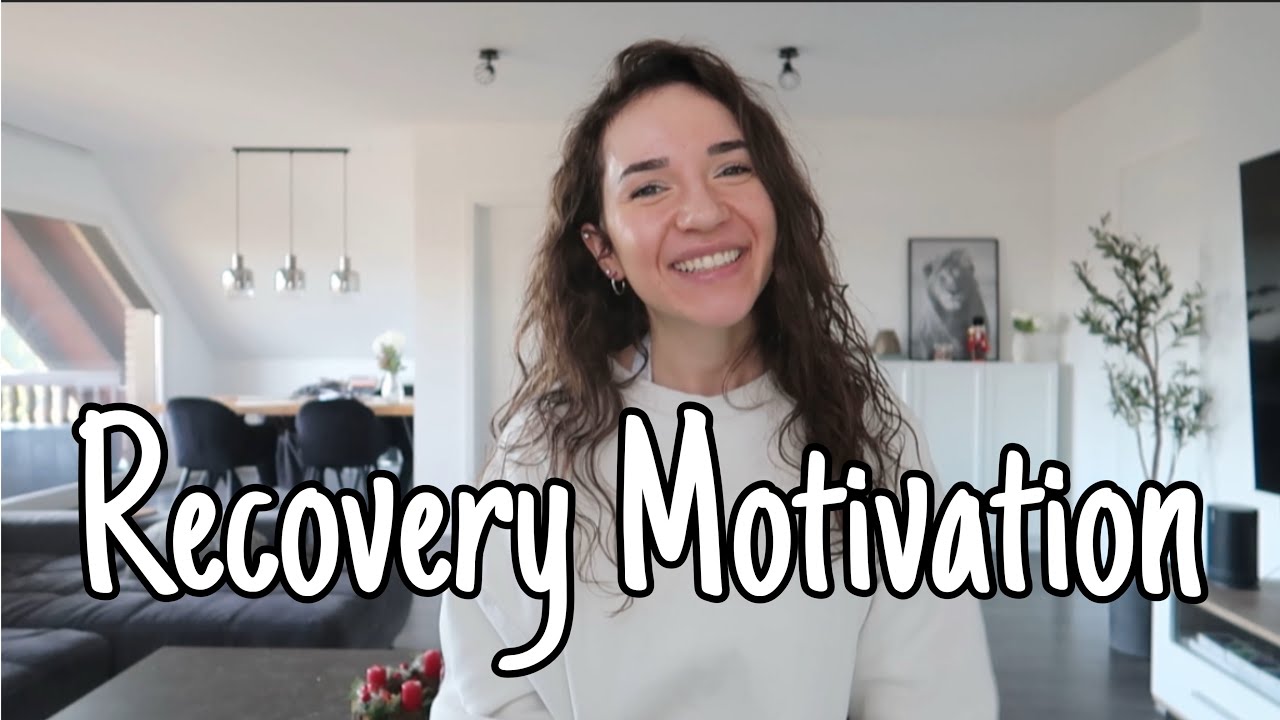Motivation in der Recovery ❤️‍🩹