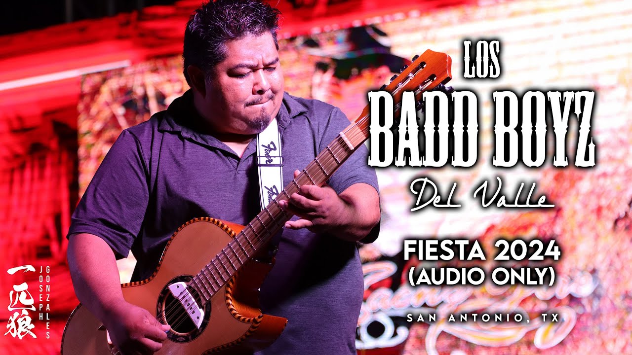 Los Badd Boyz del Valle @ Fiesta 2024 (2nd Set AUDIO ONLY)