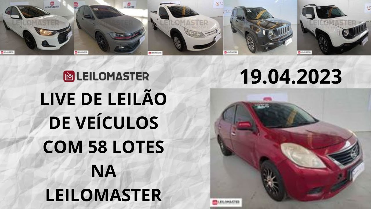 LIVE DE LEIL&Atilde;O DE VE&Iacute;CULOS NA LEILOMASTER 19.04.2023 COM 58 LOTES