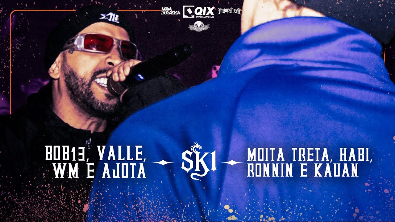 (FICOU PESSOAL!!!) BOB13, VALLE, AJOTA e WM x MOITA TRETA, KAUAN, HABI e RONNIN | PRIMEIRAFASE | SK1