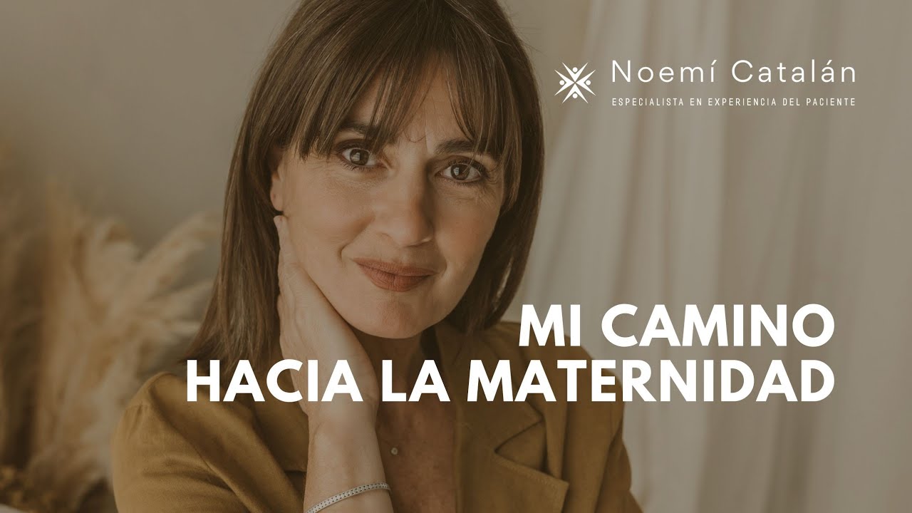 Mi camino hacia la maternidad.