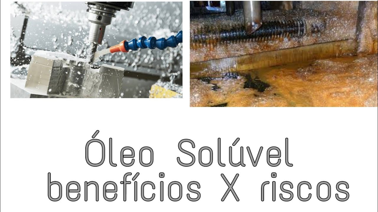 Limpeza e organização, beneficios e riscos do óleo Solúvel...
