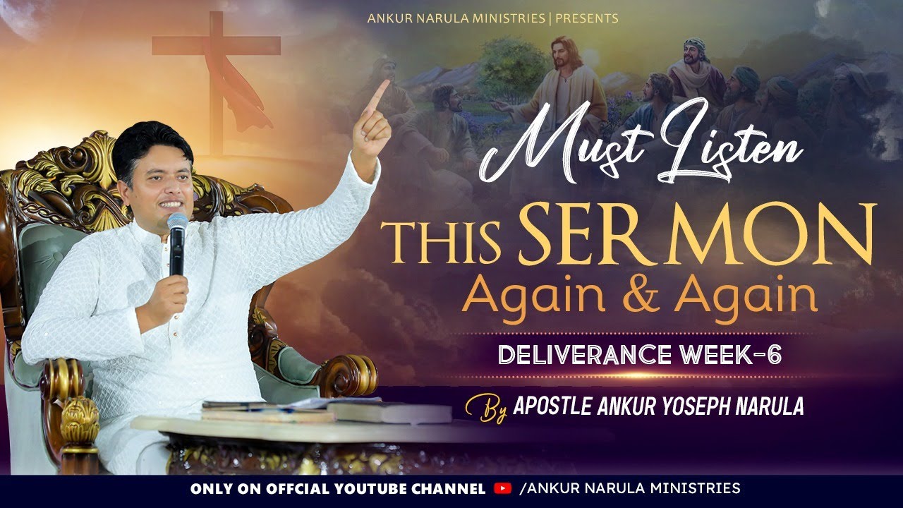 Listen This Sermon Repeatedly | Word Of God | Apostle Ankur Yoseph Narula | Ankur Narula Ministries