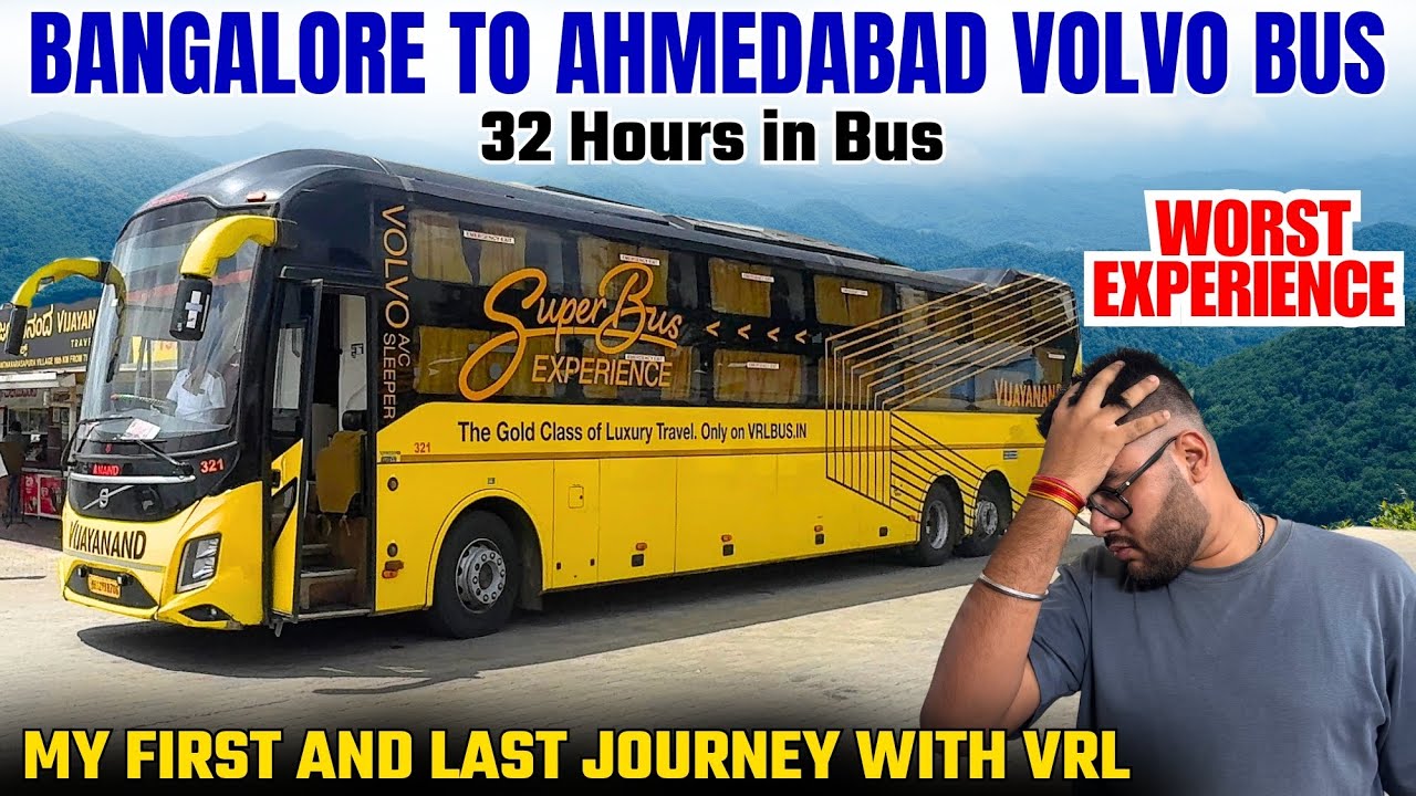 WORST EXPERIENCE in VRL Bus I Bengaluru to Ahmedabad in VOLVO 9600s Sleeper Bus I Longest Journey I 