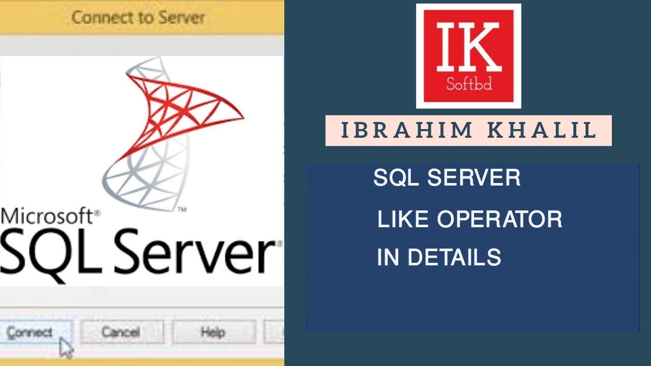 SQL LIKE OPERATOR IN DETAILS(IK SOFTBD)