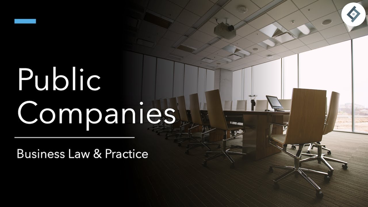 Public Companies | Business Law & Practice | SQE Prep