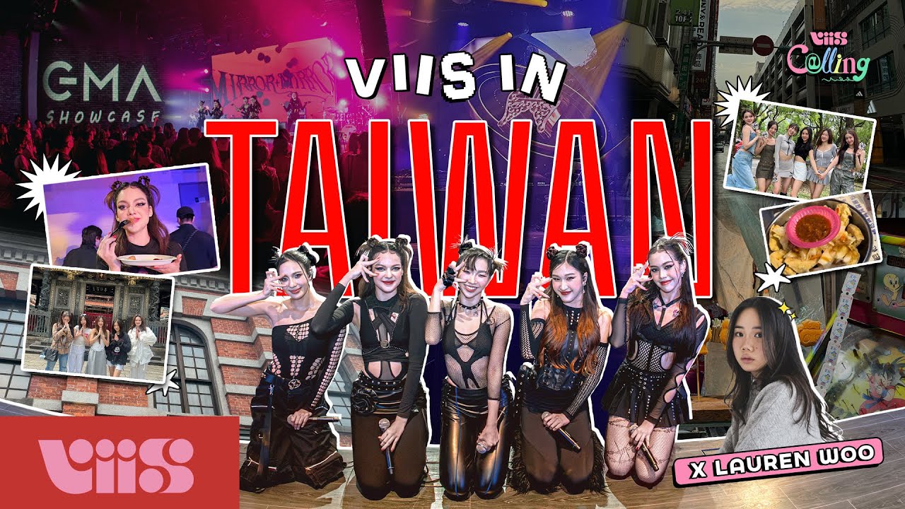 [VIIS CALLING 📞] VIIS in TAIWAN 🇹🇼 : ครั้งแรกกับการไปแสดงที่ GMA, กินของแปลกไต้หวันกับ Lauren Woo 🧋📿