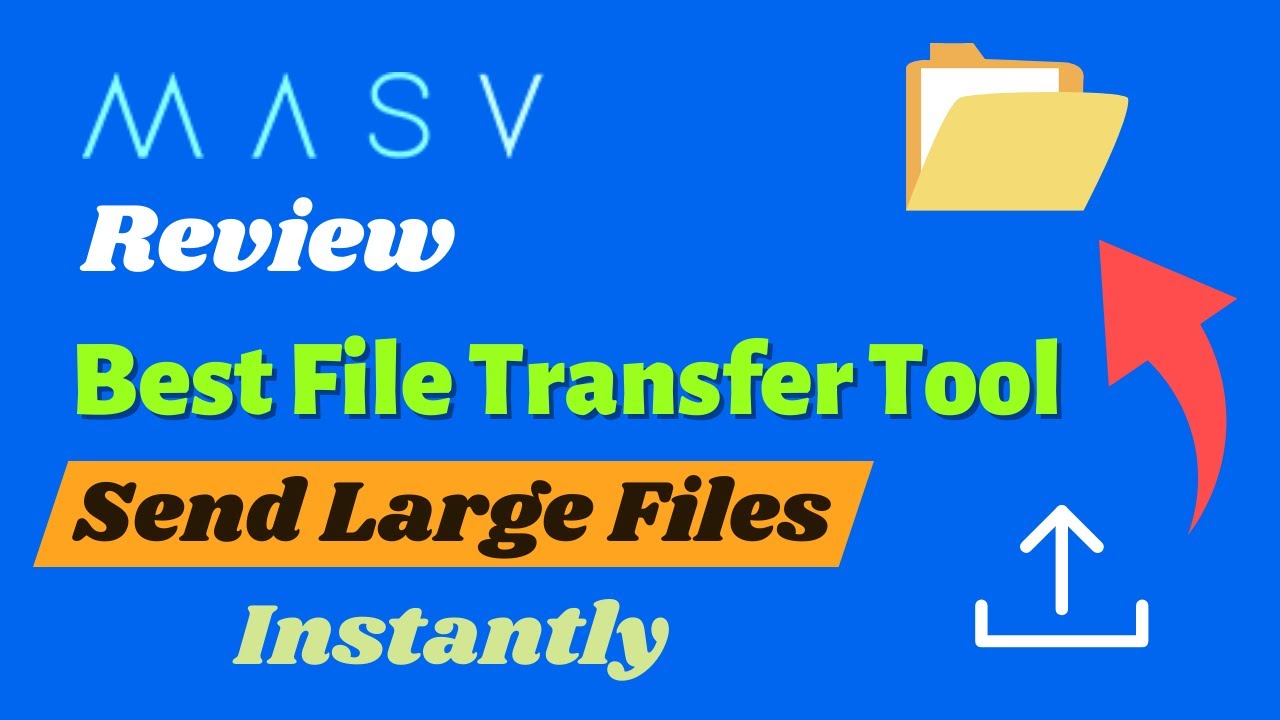 MASV Review 2024 - Best Tool to Transfer Large Files Fast
